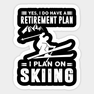 I Plan On Skiing Sticker